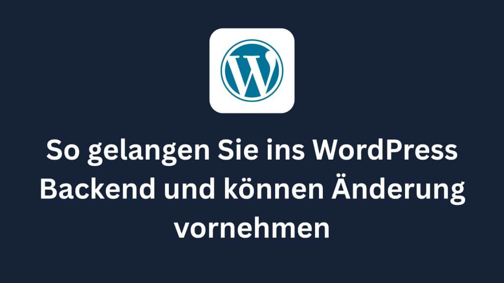 Bearbeitung und Pflege im WordPress-Backend