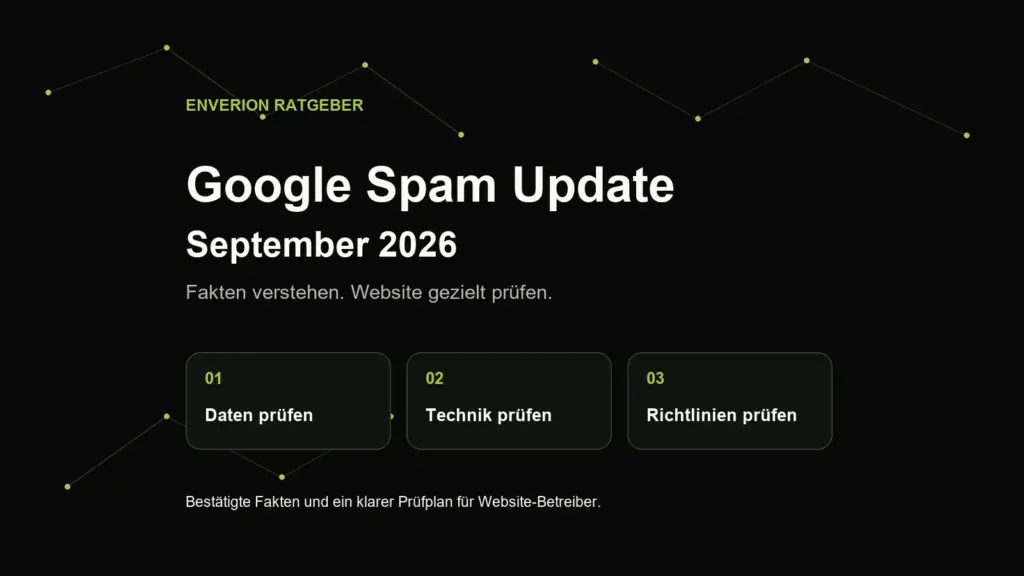 Google Spam Update September 2026: Daten, Technik und Spamrichtlinien prüfen – Enverion-Ratgeber.